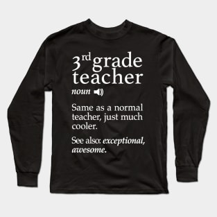 3Rd Grade Teacher Shirts Funny Third Grade Teachers Gifts Long Sleeve T-Shirt